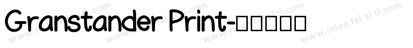 Granstander Print字体转换